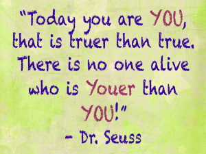 Words Of Wisdom: Dr. Seuss - Love Well Live Well