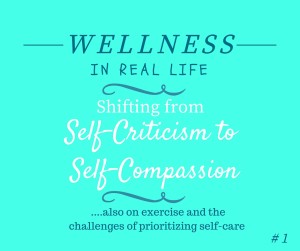 Self-criticism to self-compassion 