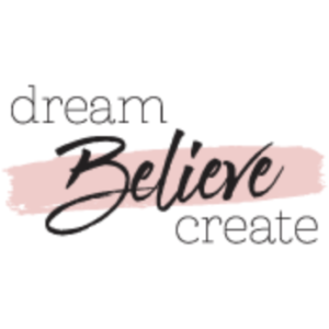 dream believe create